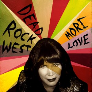 Dead Rock West - More Love OV-230