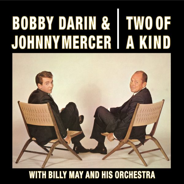Bobby Darin & Johnny Mercer - Two Of A Kind