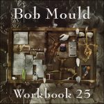 Bob Mould - Workbook 25