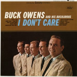 Buck Owens - I Don’t Care