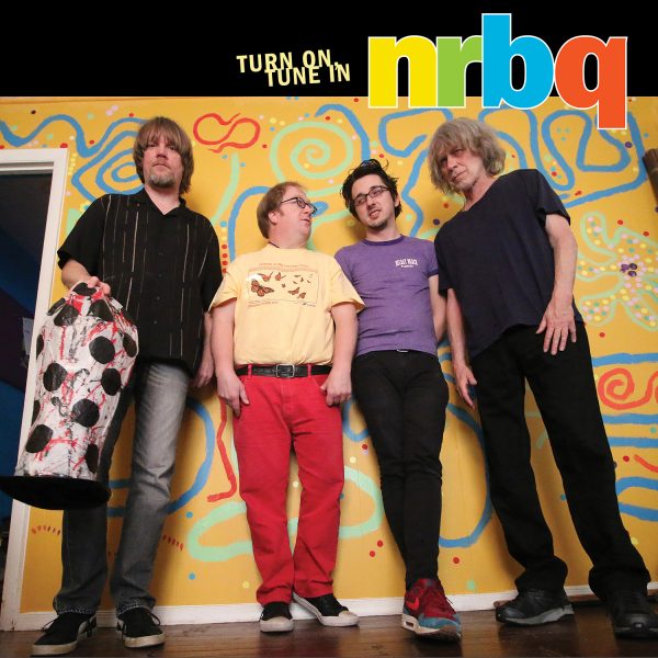 NRBQ - Turn On Tune In