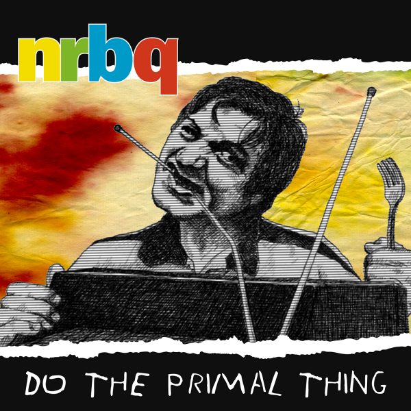 NRBQ - Do The Primal Thing
