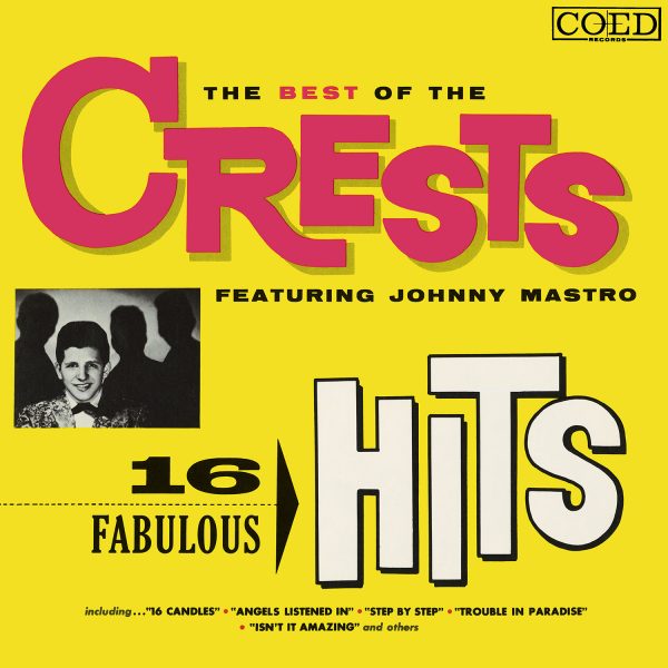 The Crests - 16 Fabulous Hits