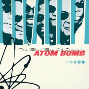 The Blind Boys Of Alabama - Atom Bomb