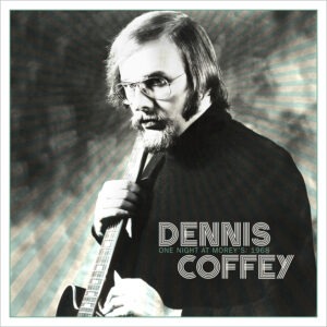 Dennis Coffey - One Night At Morey’s: 1968