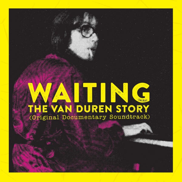 Van Duren - Waiting: The Van Duren Story (Original Documentary Soundtrack)