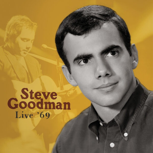 Steve Goodman - Live ‘69