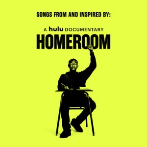 Various Artists - Songs From And Inspired By: A Hulu Documentary Homeroom