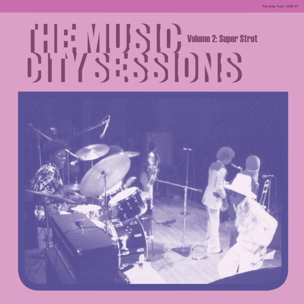 Various Artists - The Music City Sessions, Volume 2: Super Strut