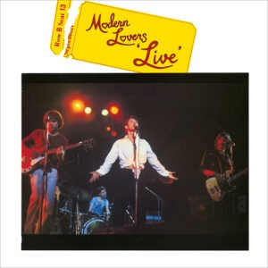 Jonathan Richman & The Modern Lovers - Modern Lovers ‘Live’