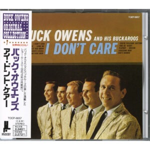 Buck Owens And His Buckaroos - I Don't Care