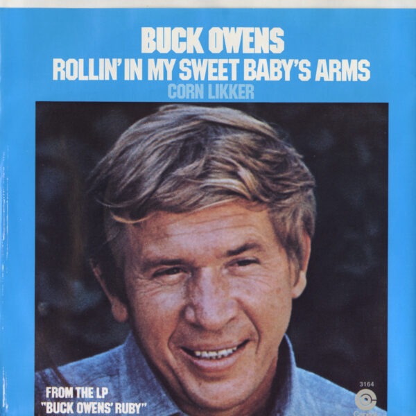 Buck Owens - Rollin' In My Sweet Baby's Arms