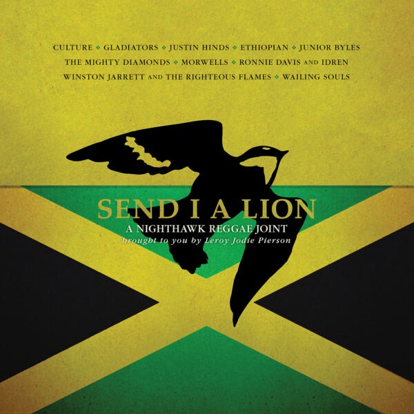 Various Artists - Send I A Lion: A Nighthawk Reggae Joint