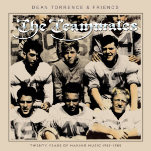 Dean Torrence & Friends - The Teammates: Twenty Years Of Making Music 1965-1985