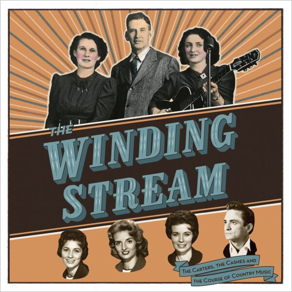 Various Artists - Winding Stream: The Carters, The Cashes And The Course Of Country Music