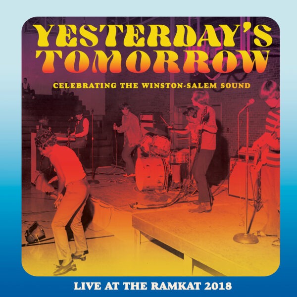 Various Artists - Yesterday's Tomorrow: Celebrating The Winston-Salem Sound