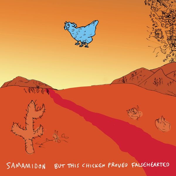 Sam Amidon - But This Chicken Proved Falsehearted