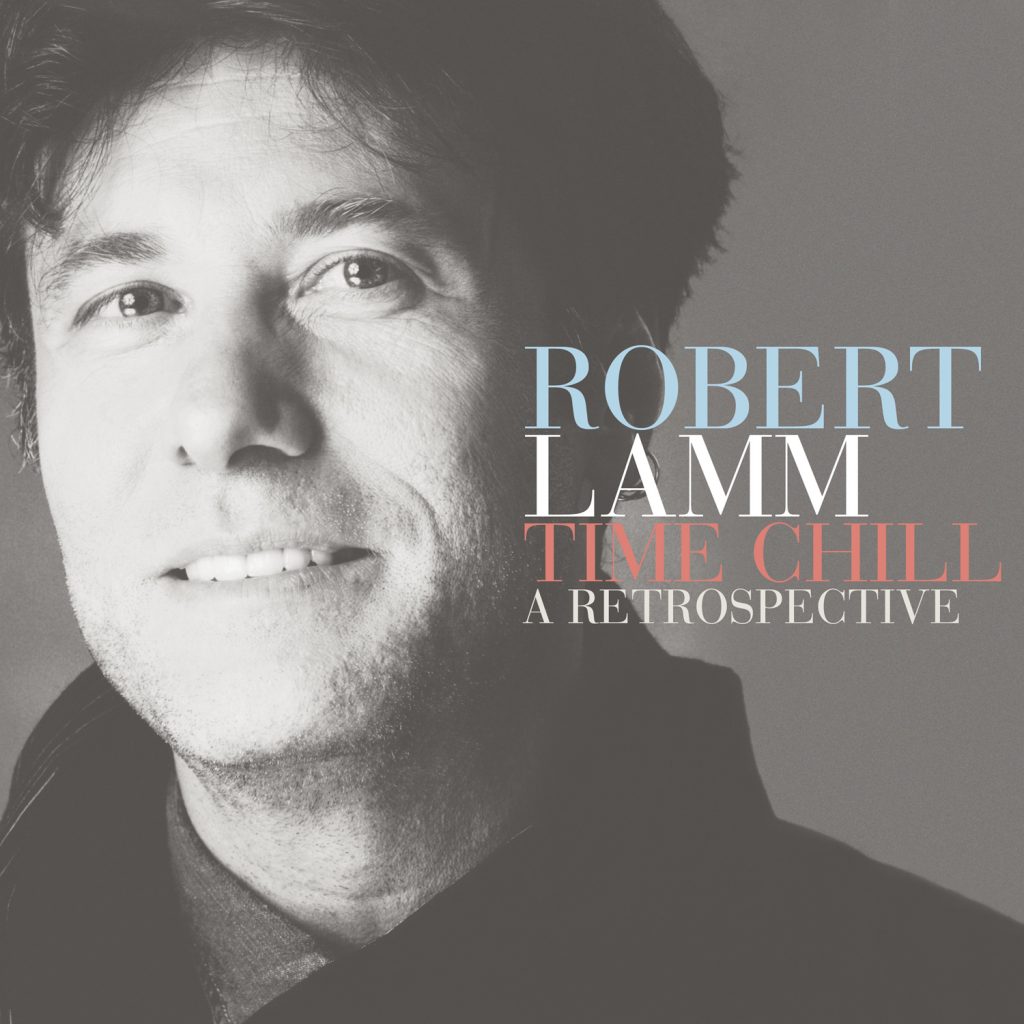 Robert Lamm — Time Chill: A Retrospective – Omnivore Recordings