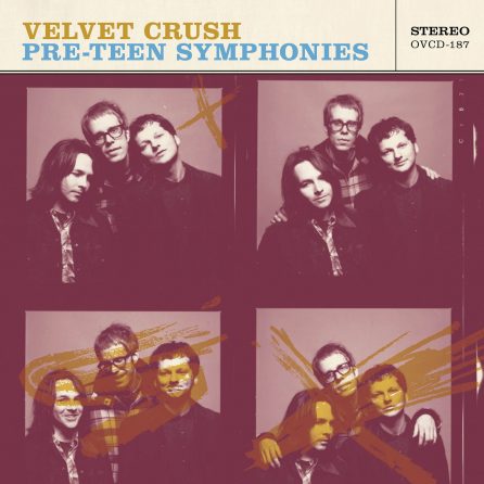 Velvet Crush - Pre-Teen Symphony OV-187