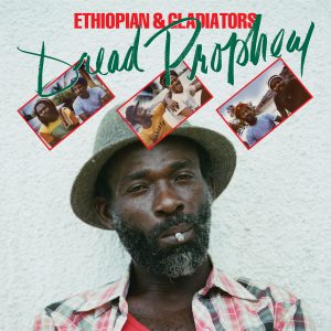 Ethiopian & Gladiators - Dread Prophecy