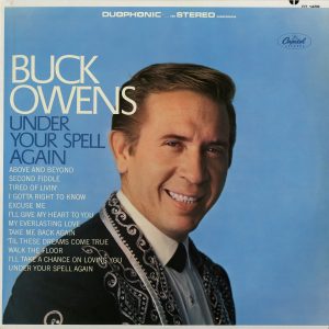 Buck Owens - Under Your Spell Again