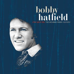 Bobby Hatfield - Stay With Me