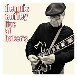 Dennis Coffey - Live At Baker's