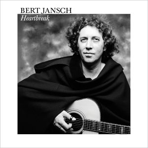Bert Jansch - Heartbreak