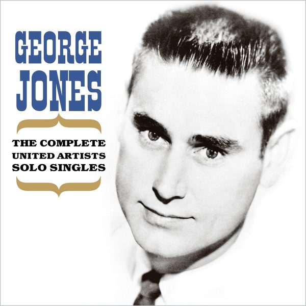 George Jones - The Complete United Artists Solo Singles