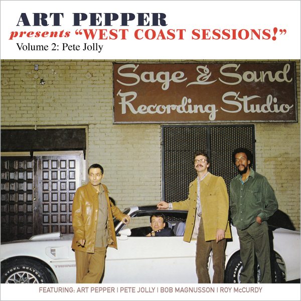 Art Pepper Presents "West Coast Sessions!" Volume 2: Pete Jolly