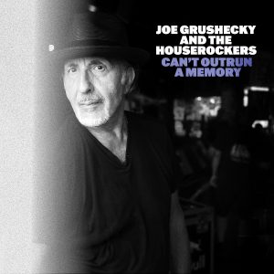 Joe Grushecky - Can't Outrun A Memory