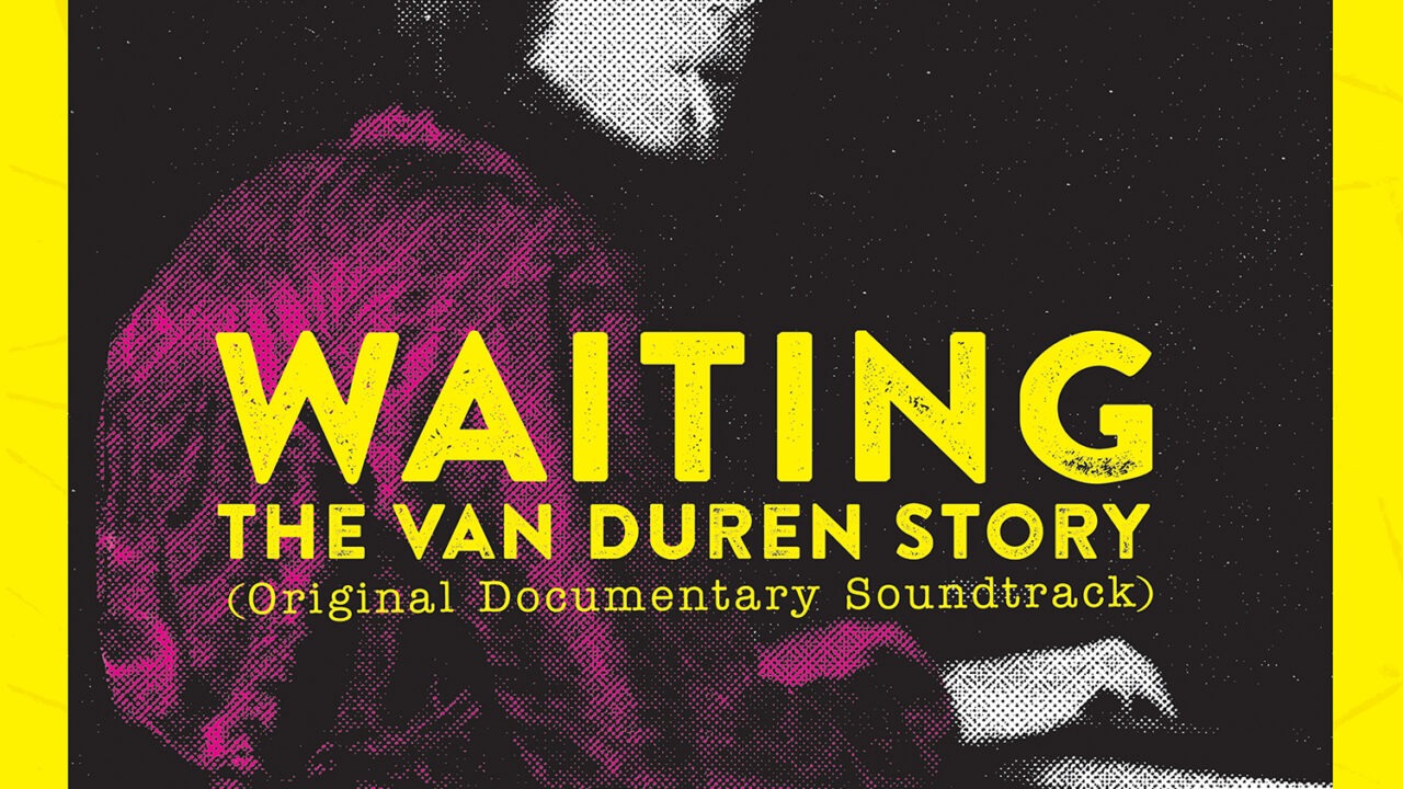 Van Duren - Waiting: The Van Duren Story (Original Documentary Soundtrack)