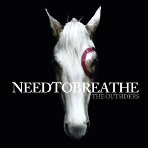 Needtobreathe – The Outsiders