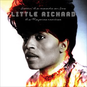 Little Richard - Settin' The Woods On Fire