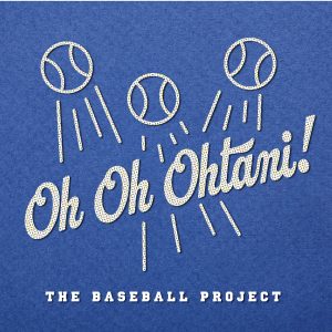 The Basbeball Project - Oh Oh Ohtani