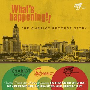What’s Happening!! • The Chariot Records Story